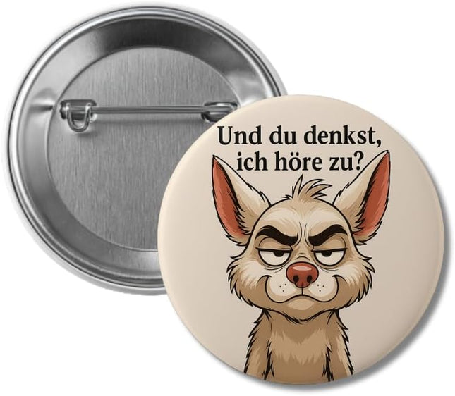 Du denkst, ich höre zu – Ansteckbutton, Bild 1