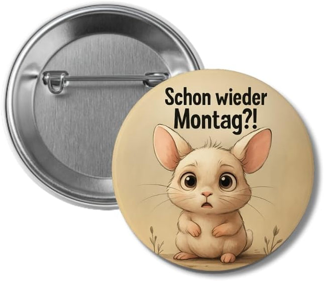 Schon wieder Montag?! – Ansteckbutton, Bild 1