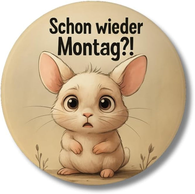 Schon wieder Montag?! – Magnet, Bild 1