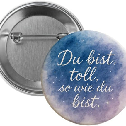 Du bist toll, so wie du bist – Ansteckbutton, Bild 1