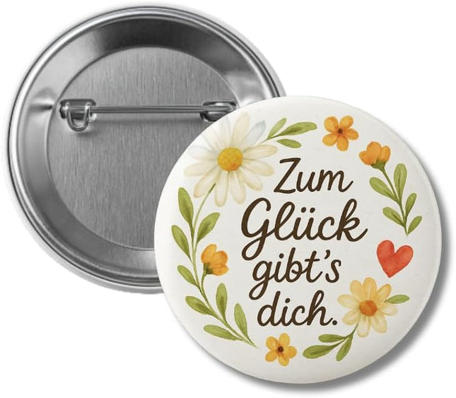 Zum Glück gibt's dich – Ansteckbutton, Bild 1