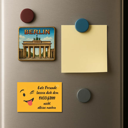 Gute Freunde lassen dich den Blödsinn nie alleine machen – Zolavia Magnet, Bild 3