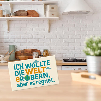 Ich wollte die Welt erobern, aber es regnet – Magnet, Bild 4