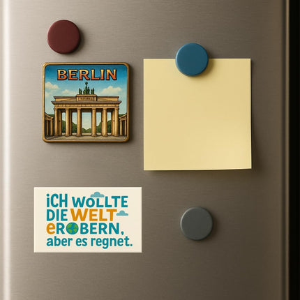 Ich wollte die Welt erobern, aber es regnet – Magnet, Bild 5