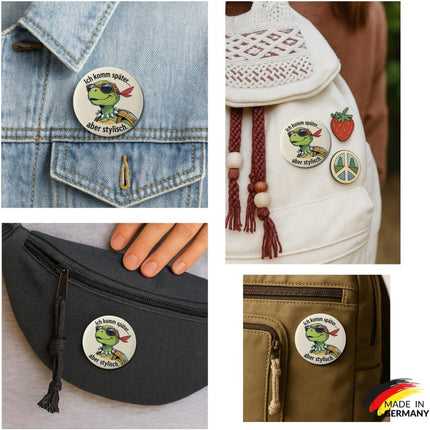 Ich komm später, aber stylisch – Ansteckbutton, Bild 3